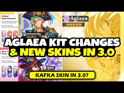 NEW UPDATE! AGLAEA V3 KIT CHANGES | NEW CHARACTER SKINS RELEASING IN PATCH 3.0 - Honkai: Star Rail