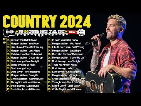 Country Music Playlist 2024 ️- Brett Young, Chris Stapleton, Luke Bryan, Luke Combs, Kane Brown