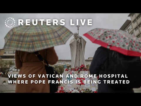 LIVE: Views of Vatican and Rome hospital where Pope Francis is being treated | REUTERS