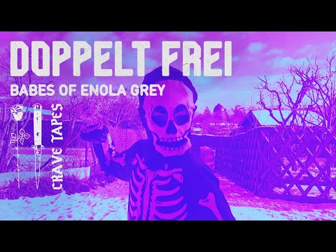 Babes of Enola Grey - Doppelt Frei (Official Video)