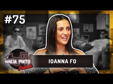 H IOANNA FO ΕΙΝΑΙ HUSTLA | ΗΛεΙΑ ΡΙΧΤΟ Podcast #75 | Ντελίνες