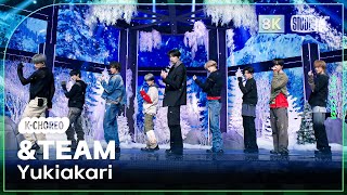 [K-Choreo 8K] 앤팀 직캠 'Yukiakari' (&TEAM Choreography) @MusicBank 250124