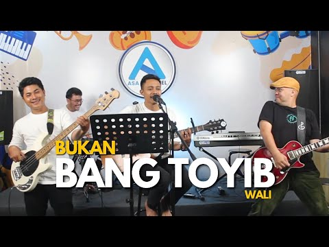 Wali - Bukan Bang Toyib || Live Cover By Asa Channel