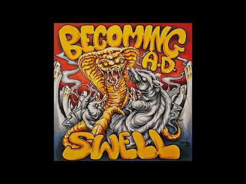 Becoming A.D. / SWELL - Becoming The Posse Split 2025 (Full Stream)