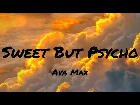 Sweet but Psycho - Ava Max (Lyrics) | Ruth B. , Ed Sheeran (Mix) 🌻