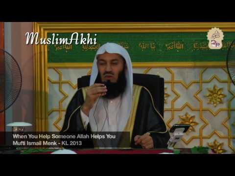 When you help someone Allah help you by sheikh Menk