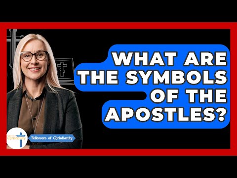 What Are The Symbols Of The Apostles? - Followers Of Christianity