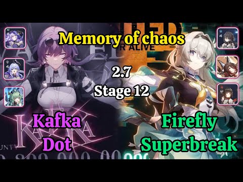 E0S1 Kafka Dot & E0S1 Firefly Superbreak Memory of chaos stage 12 clear / Honkai star rail