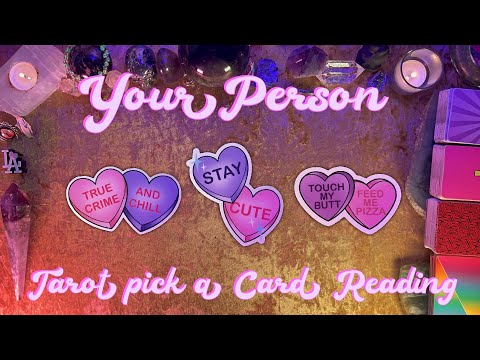 💘Your Person! About Them and Your Connection💘 Tarot Pick a Card Reading