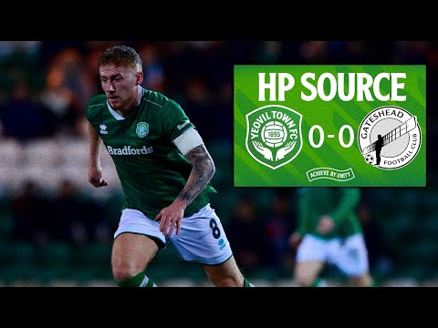 HP Source | Yeovil Town 0-0 Gateshead