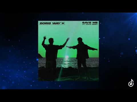 Boris Way ft. Justin Jesso - Save Me (Acapella)