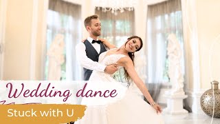 Stuck with U - Ariana Grande, Justin Bieber 💖 Wedding Dance ONLINE | Romantic First Dance Routine