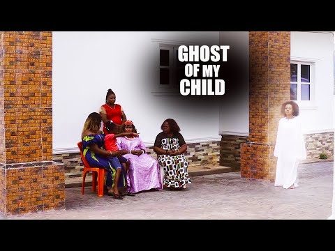 Ghost Of My Child - Maleek Milton,lizzy Gold,Destiny Etiko | Nigerian Movies 2024 Latest Full Movies