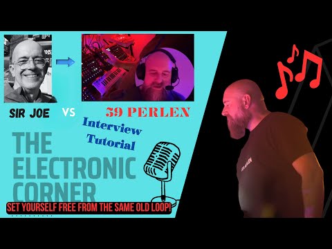 59 Perlen: Interview and Tutorial - The Electronic Corner