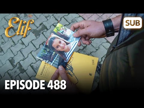 Elif Episode 488 | English Subtitle