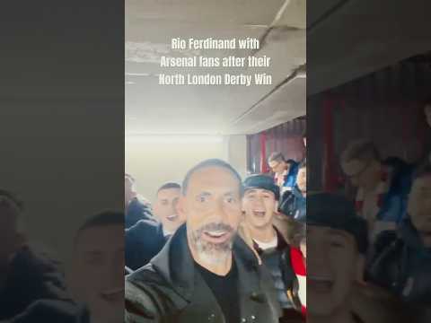 Rio Ferdinand w/Arsenal Fans after North London Derby Win 2-1 vs Tottenham #football #premierleague