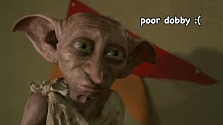 dobby annoying people for 2 minutes straight