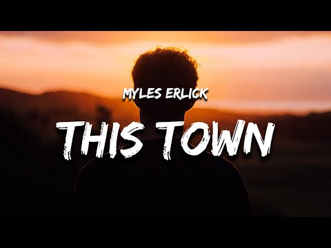 Myles Erlick - This Town (Lyrics) Acoustic Version