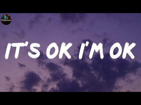 It's ok I'm ok - Tate McRae (Lyrics)