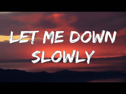 Let Me Down Slowly - Alec Benjamin (Lyrics)