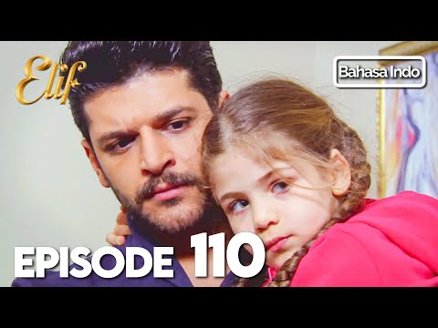 Elif Episode 110 | Indonesian Dubbed