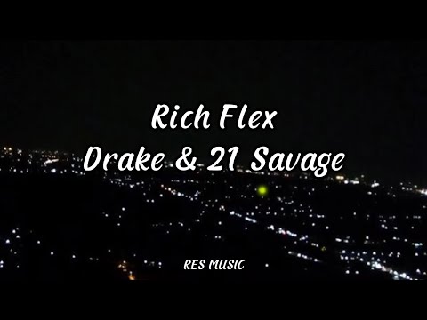 Rich Flex - Drake & 21 Savage (Lyrics)