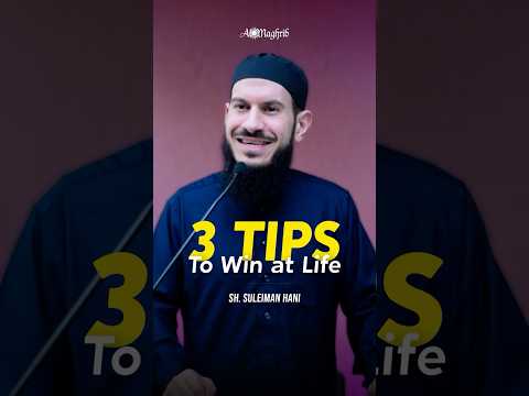 How To Win At Life | Sh.Suleiman Hani