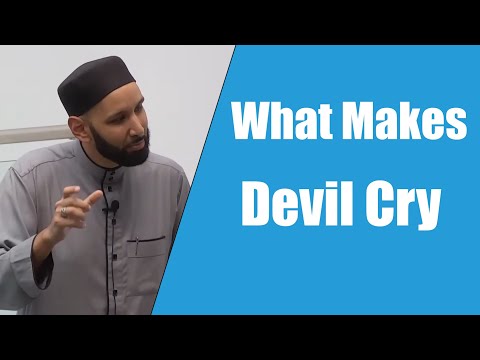 What Makes Devil Cry || Dr. Omar Suleiman