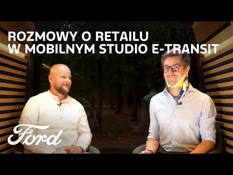 Rozmowy o Retailu | Michał Nowacki | Ford Polska