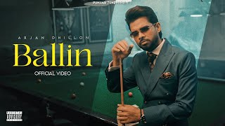 BALLIN | ARJAN DHILLON | MXRCI (MUSIC VIDEO) THE REVOLUTION | LATEST PUNJABI SONGS 2025