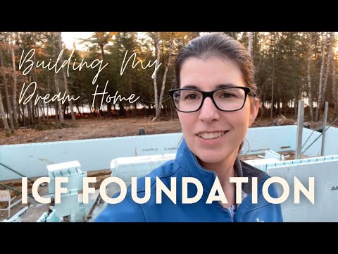 Building an ICF Foundation || Building My Dream Home Part 3