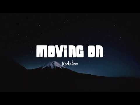 Kodaline - Moving On (Lirik Lagu)