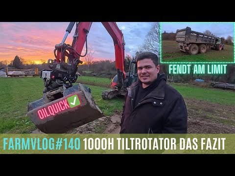 FarmVlog#140 Das Fazit! 1000h Tiltrotator / Fendt am Limit🚜