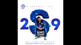 Simnandi Vol 29 Welcoming 2025 Mixed by Dj Jaivane Pholas LiveMix