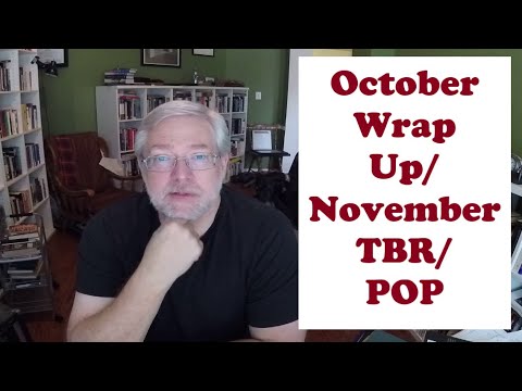 October Wrap Up/ November TBR/POP