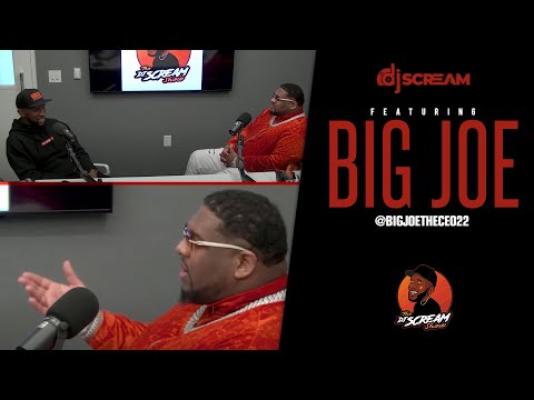 DJ Scream Show Exclusive: Big Joe The CEO on Credit, Hustle, and Entrepreneurship