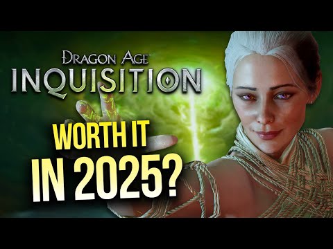 Dragon Age: Inquisition - Is it Worth it in 2025?