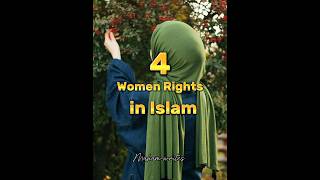 4 Women Rights in islam ❤️😇 #islam #islamicshorts #shortsvideo