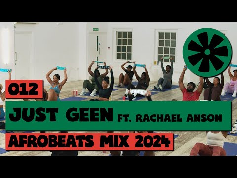 012 CULTUR FM (2024 Live Afrobeats Workout by Just Geen, Mix by Rachael Anson)