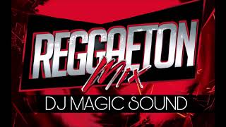 Reggaeton mix - Dj magic sound