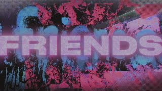 Chase Atlantic - FRIENDS (Official Lyric Video)