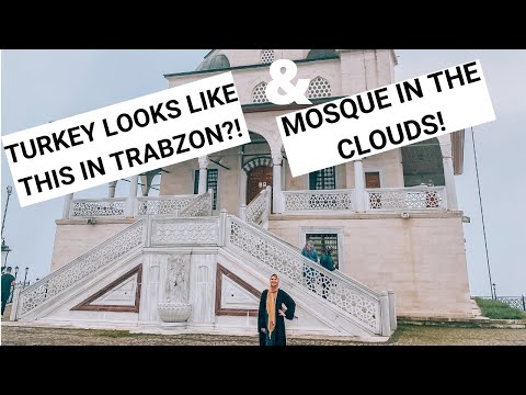 Trabzon Mosque in The Clouds & Uzungol Town, the Switzerland of Turkey??