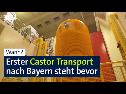 Castortransporte 2025: Genehmigungsverfahren steht an | Abendschau | BR24