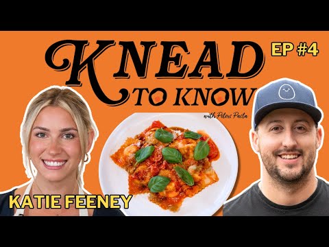 Katie Feeney | Knead to Know with Peters Pasta Ep. 4