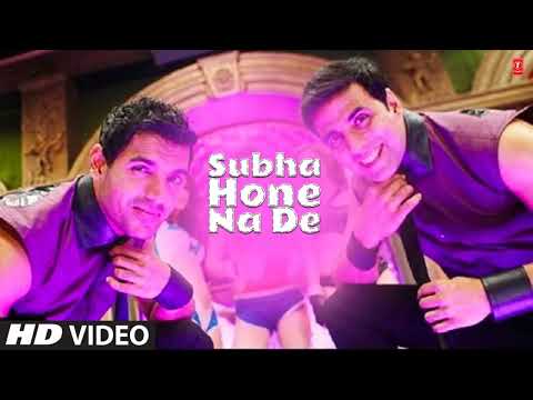 "Subha Hone Na De: Desi Boyz" Feat. Akshay Kumar, John Abraham