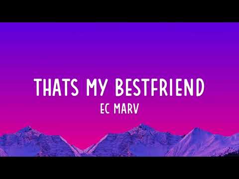 EC Marv - That's My Bestfriend (Lyrics)