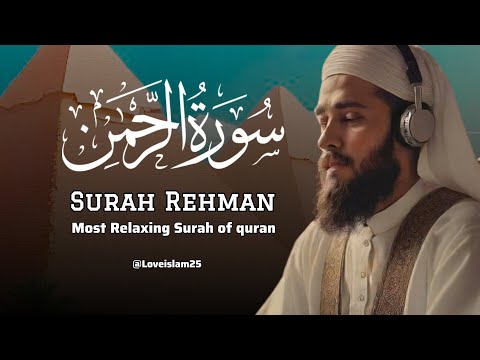 "Surah Rahman - The Most Beautiful Recitation That Will Touch Your Heart ❤️"