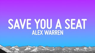 Alex Warren - Save You a Seat (Lyrics)