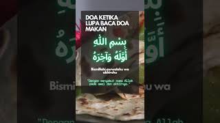 Doa ketika lupa baca doa makan #doa #fypyoutube #bismillah #quotes #adabberdoa #adab