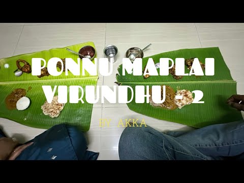 Ponnu Maplai Virundhu - 2 | Chicken Pallipalayam | Bun Parotta | Mutton Curry | Carrot Kheer | Fish